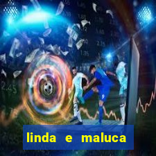 linda e maluca orochi letra